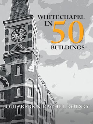 cover image of Whitechapel in 50 Buildings